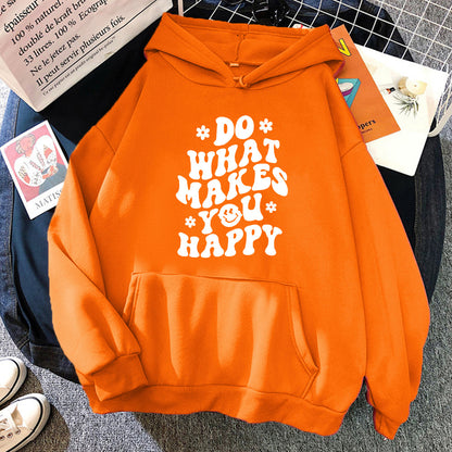 Do what makes you happy Printed Women's Hoodie's