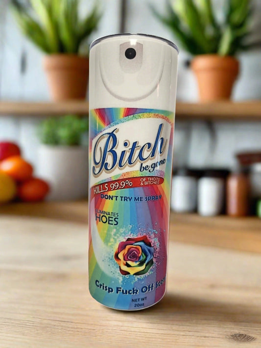  Rainbow Bitch Be Gone 20oz Tumbler - Image #1