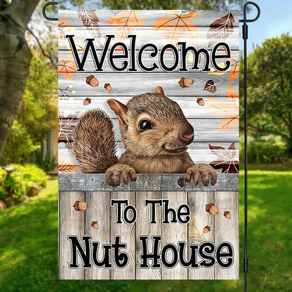 Welcome To The Nut House Flag Cute Squirrel Fall Garden Flag - image0